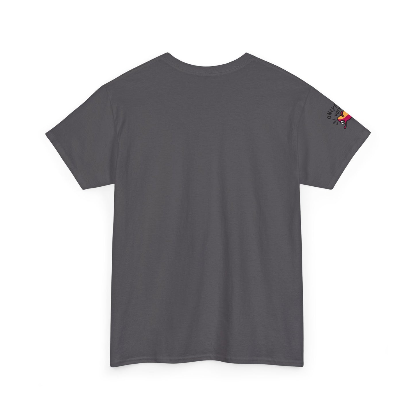 Support Your Local Pot Dealer Cotton Tee