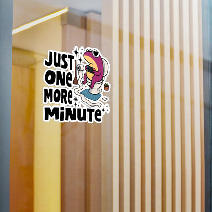 Frog Vinyl Decal Sticker – Just One More Minute