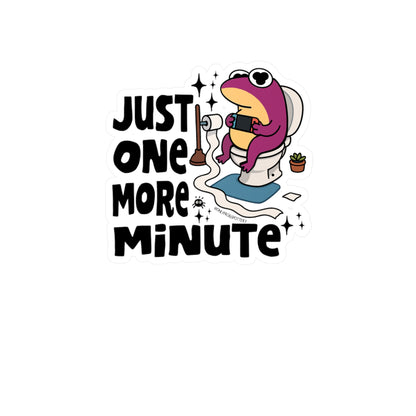 Frog Vinyl Decal Sticker – Just One More Minute