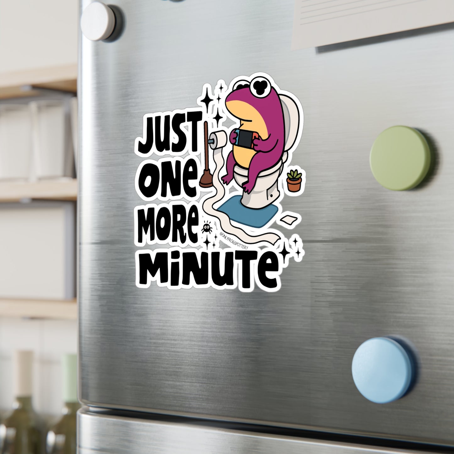Frog Vinyl Decal Sticker – Just One More Minute