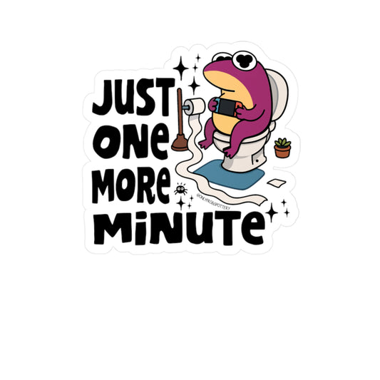Frog Vinyl Decal Sticker – Just One More Minute