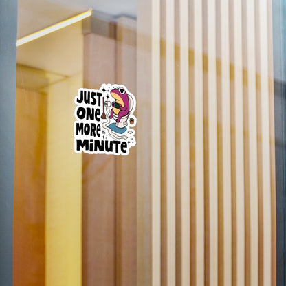 Frog Vinyl Decal Sticker – Just One More Minute