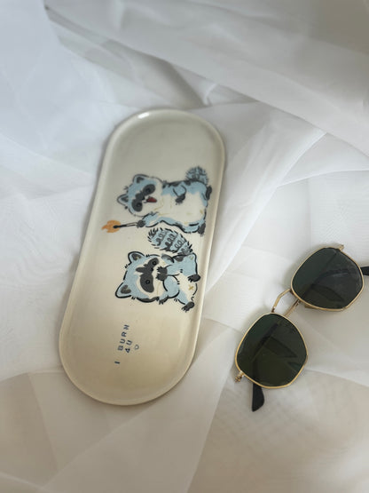Raccoon “I burn for you" tray